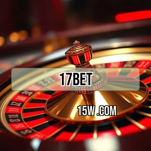 17bet: Descubra as Incríveis Promoções e Bônus que Impressionam